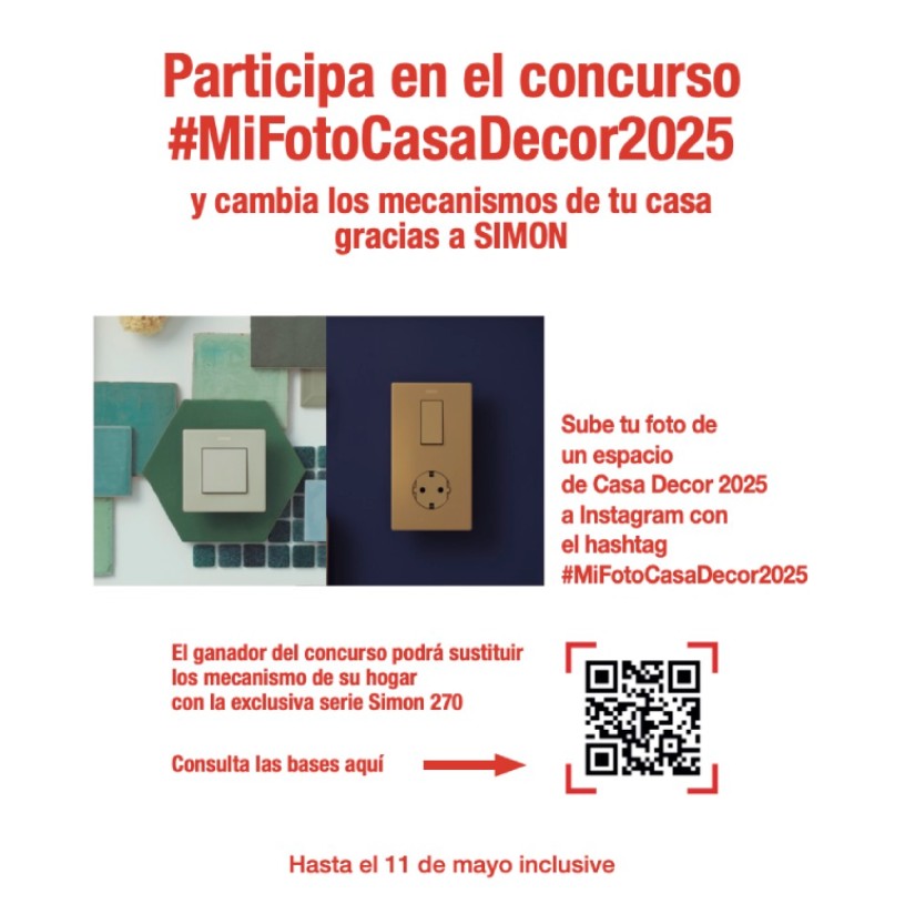 Concurso #MiFotoCasaDecor2025: Cambia los mecanismos de tu hogar con Simon